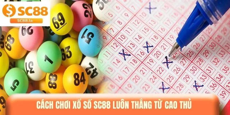 Xổ Số SC88 - Sảnh Cược Đẳng Cấp Với Tỷ Lệ Trả Thưởng Hấp Dẫn 