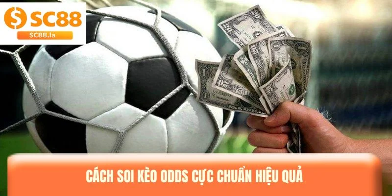 Cách Soi Kèo Odds Chuẩn Xác Cho Người Chơi Cá Cược Bóng Đá Cách Soi Kèo Odds Chuẩn Xác Cho Người Chơi Cá Cược Bóng Đá