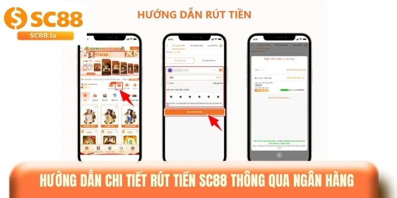 Hướng Dẫn Rút Tiền SC88 Chi Tiết An Toàn Và Minh Bạch